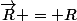\vec{R} = R