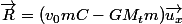 \vec{R}=(v_{0}mC-GM_{t}m)\vec{u_{x}}