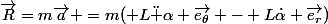 \vec{R}=m\vec{a} =m( L\ddot {\alpha} \vec{e_{\theta}} - L\dot{\alpha} \vec{e_{r}})