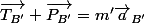 \vec{T_{B'}}+\vec{P_{B'}}=m'\vec{a}_{B'}
