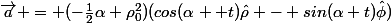 \vec{a} = (-\frac{1}{2}\alpha \rho_0^2)(cos(\alpha +t)\hat{\rho} - sin(\alpha t)\hat{\phi})