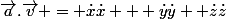 \vec{a}.\vec{v} = \dot{x}\dot{x} + \dot{y}\dot{y}+ \dot{z}\dot{z}