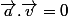 \vec{a}.\vec{v}=0