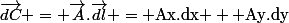 \vec{dC} = \vec{A}.\vec{dl} = $A{x}$.$d{x}$ + $A{y}$.$d{y}$