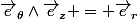 \vec{e}_{\theta}\wedge\vec{e}_{z} = \vec{e}_r