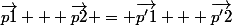 \vec{p1} + \vec{p2} = \vec{p'1} + \vec{p'2}