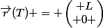 \vec{r}(T) = \begin{pmatrix} L\\ 0 \end{pmatrix}