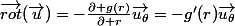 \vec{rot}(\vec{u})=-\frac{\partial g(r)}{\partial r}\vec{u_\theta}=-g'(r)\vec{u_\theta}
