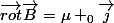 \vec{rot}\vec{B}=\mu _{0}\vec{j}