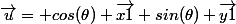 \vec{u}= cos(\theta) \vec{x1}+sin(\theta) \vec{y1}