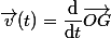 \vec{v}(t)=\dfrac{\mathrm{d}}{\mathrm{d}t}\vec{OG}
