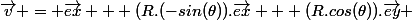 \vec{v} = \vec{ex} + (R.(-sin(\theta)).\vec{ex} + (R.cos(\theta)).\vec{ey} 