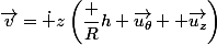 \vec{v}=\dot z\left(\dfrac Rh \vec{u_\theta}+ \vec{u_z}\right)