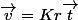\vec{v}=Kr\vec{t}