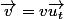 \vec{v}=v\vec{u_t}