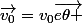 \vec{v_0}=v_0\vec{e\theta }