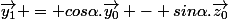 \vec{y_1} = cos\alpha.\vec{y_0} - sin\alpha.\vec{z_0}