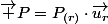 \vec P=P_{(r)}\cdot\vec{u_r}