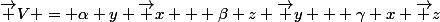 \vec V = \alpha y \vec x + \beta z \vec y + \gamma x \vec z