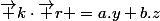 \vec k\cdot\vec r =a.y+b.z