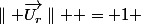 {\parallel \vec{U_{r}}\parallel } = 1 