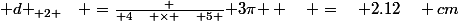 { d }_{ 2 }\quad =\frac { 4\quad \times \quad 5 }{ 3\pi } \quad =\quad 2.12\quad cm