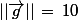 ||\vec{g}||\,=\,10\;\rm{m.s^{-2}}