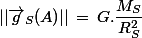 ||\vec{g}_S(A)||\,=\,G.\dfrac{M_S}{R_S^2}