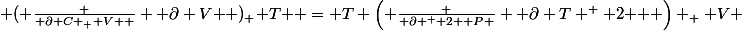  ( \frac { \partial C _ { V } } { \partial V } )_ { T } = T \left( \frac { \partial ^ { 2 } P } { \partial T ^ { 2 } } \right) _ { V }