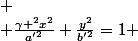 
 \\ \frac{\gamma ^2x^2}{a'^2}+\frac{y^2}{b'^2}=1 