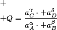 
 \\ Q=\dfrac{a_{C}^{\gamma}\cdot a_{D}^{\delta}}{a_{A}^{\alpha}\cdot a_{B}^{\beta}}