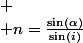 
 \\ n=\frac{\sin\left(\alpha\right)}{\sin\left(i\right)}