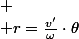 
 \\ r=\frac{v'}{\omega}\cdot\theta