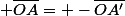  \bar{OA}= -\bar{OA'}