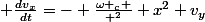  \frac{dv_{x}}{dt}=- \frac{\omega _{c} }{\lamda ^2} x^2 v_{y}