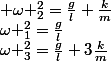 \omega _{1}^{2}=\frac{g}{l}; \omega _{2}^{2}=\frac{g}{l}+\frac{k}{m};\omega _{3}^{2}=\frac{g}{l}+3\frac{k}{m}