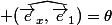  \widehat{(\vec{e}_x,\vec{e}_1)}=\theta