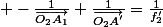  -\frac{1}{\vec{O_{2}A_{1}}}+\frac{1}{\vec{O_{2}A'}}=\frac{1}{f'_{2}}
