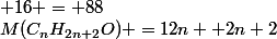 M(C_nH_{2n+2}O) =12n +2n+2&nbsp;&nbsp;&nbsp;&nbsp;+16 = 88