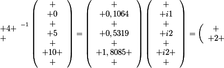 \left(\begin{array}{c}
 \\ i1\\
 \\ i2\\
 \\ i2
 \\ \end{array}\right)=\left(\begin{array}{ccc}
 \\ 2 & 3 & -1\\
 \\ 6 & -2 & 3\\
 \\ 1 & 5 & 4
 \\ \end{array}\right)^{-1}\left(\begin{array}{c}
 \\ 0\\
 \\ 5\\
 \\ 10
 \\ \end{array}\right)=\left(\begin{array}{c}
 \\ 0,1064\\
 \\ 0,5319\\
 \\ 1,8085
 \\ \end{array}\right)