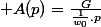  A(p)=\frac{G}{\frac{1}{w_0}.p}