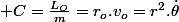  C=\frac{L_{O}}{m}=r_{o}.v_{o}=r^{2}.\dot{\theta}