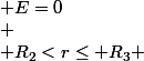 \begin{cases}
 \\ 0<r\leq R_{2} & E=0\\
 \\ R_{2}<r\leq R_{3} & E=\rho\frac{r^{2}-R_{2}^{2}}{2\varepsilon_{0}}\\
 \\ r>R_{3} & E=\rho\frac{R_{3}^{2}-R_{2}^{2}}{2\varepsilon_{0}\cdot r}
 \\ \end{cases}