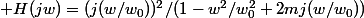  H(jw)=(j(w/w_0))^2/(1-w^2/w_0^2+2mj(w/w_0))