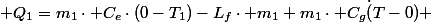  Q_1=m_1\cdot C_e\cdot(0-T_1)-L_f\cdot m_1+m_1\cdot C_g\dot(T-0) 