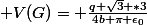  V(G)= \frac{q \sqrt{3} *3}{4b \pi \epsilon_0}