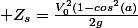  Z_{s}=\frac{V_{0}^{2}(1-cos^{2}(a)}{2g}