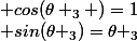 \theta _{3}<<1\ ; \theta _{3}^{2}\approx 0\ ; cos(\theta _{3} )=1\ ; sin(\theta _{3})=\theta _{3}