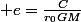  e=\frac{C}{r_{0}GM}