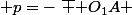  p=-~\overline { O_1A }&nbsp;&nbsp;